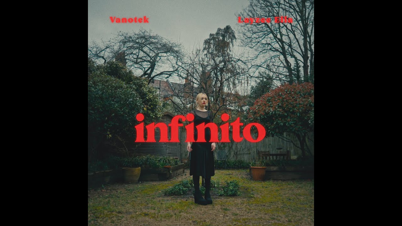 Vanotek ft. Layzee Ella — Infinito