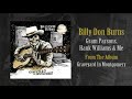 Billy Don Burns - Gram Parsons, Hank Williams & Me (Official Audio)