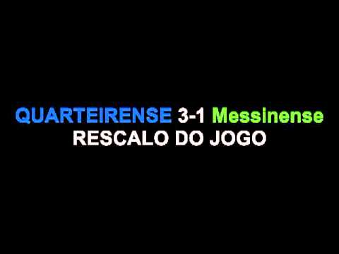 Quarteirense 3-1 Messinense RESCALDO DO JOGO 2012.