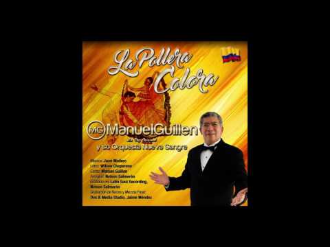 Manuel Guillen y su Orq Nueva Sangre - La Pollera Colora AUDIO HQ Copyright 2017