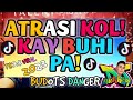 Atrasi Kol Kay Buhi Pa | Tiktok Viral Budots Craze | Djnickboy Remix
