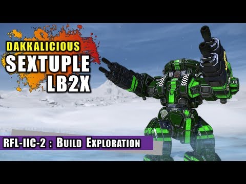 [BRxV] Build Exploration - Rifleman IIC-2 Sextuple LB2X