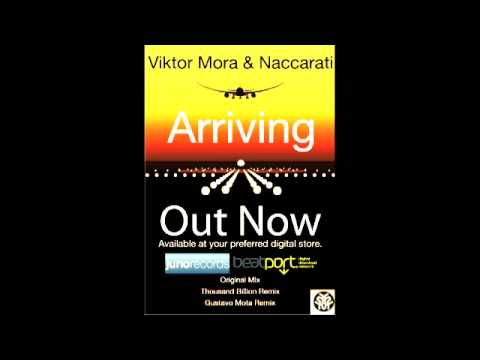 Viktor Mora & Nacaratti - Arriving (Thousand Billion Remix)