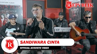 Download lagu Repvblik - Sandiwara Cinta | Akustik mp3