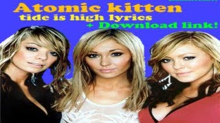 Atomic Kitten - The Tide Is High lyrics