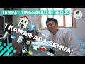 Tempat tinggalku di Seoul (❌Home Tour ✔️Room Tour) Tempat tinggalku di Seoul (❌Home Tour ✔️Room Tour)