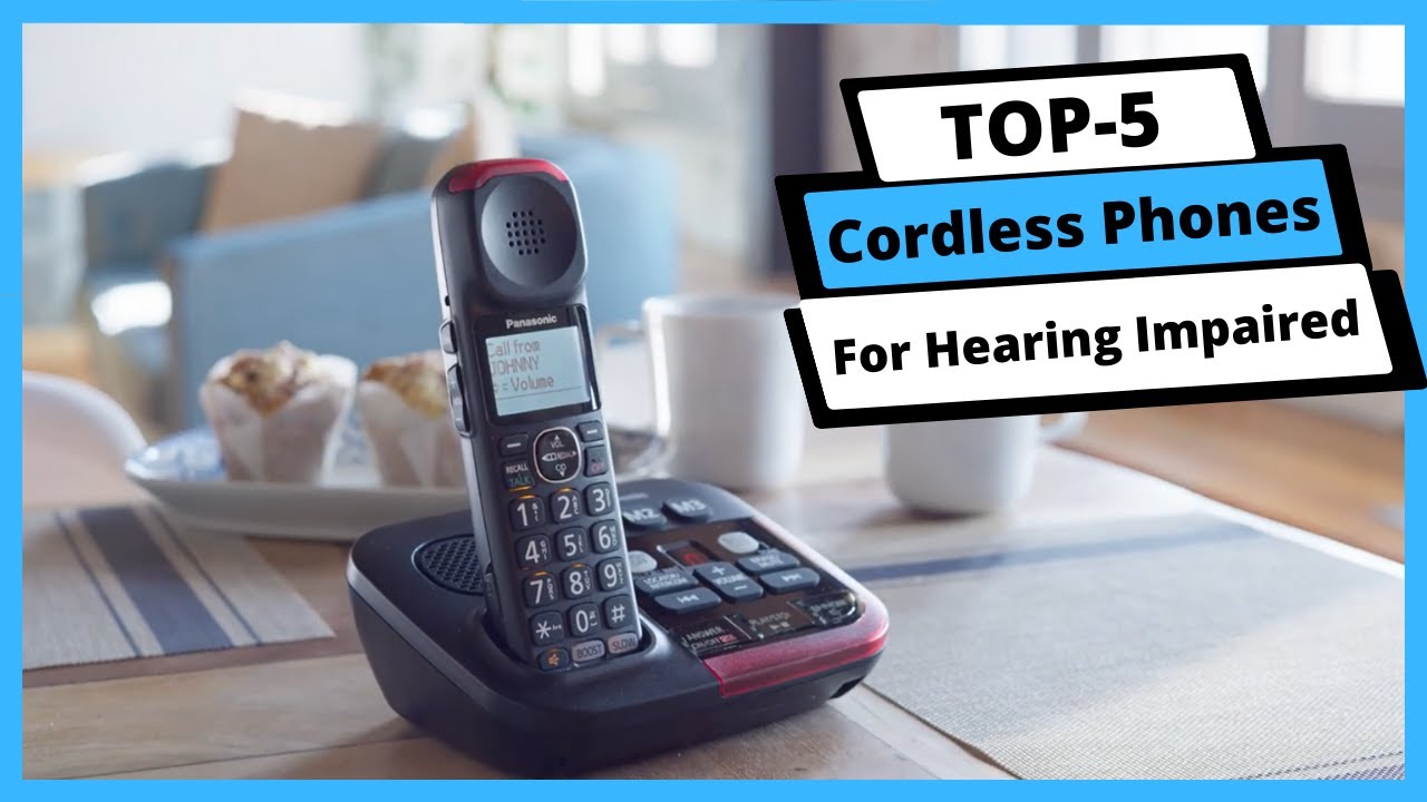 What is the best cordless phone for the hearing impaired? Tipseri