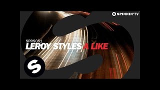 Leroy Styles - A Like video