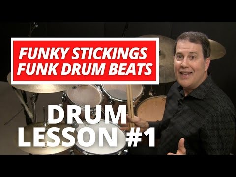Funky Stickings Funk Drum Beats - Part 1 - Funk Drum Lessons