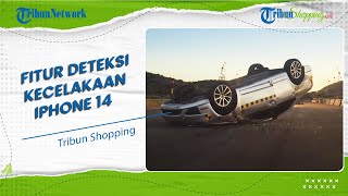 Menarik! iPhone 14 Dibekali Fitur Crash Detection untuk Mendeteksi Tabrakan, Begini Cara Kerjanya