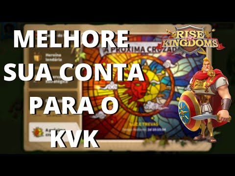 Learn how to prepare your account for KVK - Rise of Kingdoms.