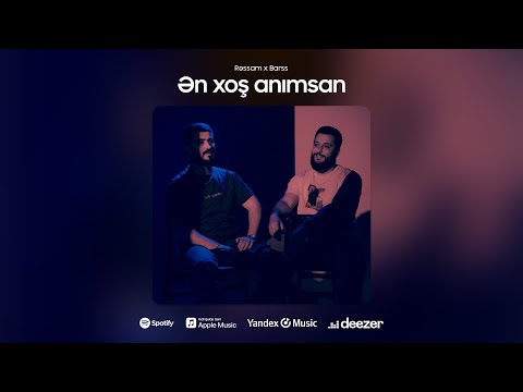 Rəssam x Barss — Ən xoş anımsan (Rəsmi Audio)