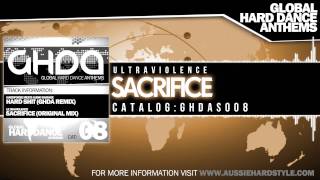 Ultraviolence - Sacrifice (Global Hard Dance Anthems/GHDA008)