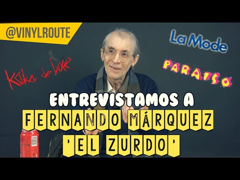 Entrevistamos a  Fernando Márquez "El Zurdo" (Kaka de Luxe, Paraíso y La Mode)
