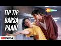 Tip Tip Barsa Paani Mohra 1994 Akshay Kumar Raveena Tandon 90s Superhit Song