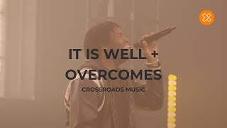 It Is Well/ Overcomes