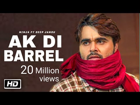 AK Di Barrel Ninja (official video) Deep Jandu Jhindi Latest Punjabi song 2023 New Punjabi Song