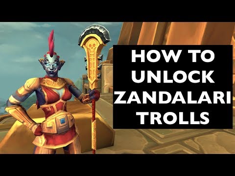 (UPDATES IN COMMENTS!) How to Unlock Zandalari Trolls | WoW Allied Race Guide