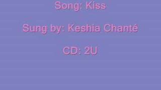 Kiss - Keshia Chanté