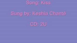 Kiss - Keshia Chanté