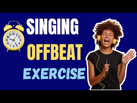 OFFBEAT Exercise |  Improve Your Singing on Time With This!