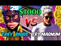 TR3 MAGNUM Vs TREY RIGGS IN 1000 WAGER