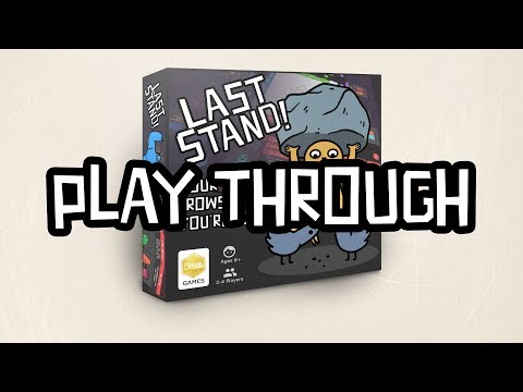 Last Stand Play Through