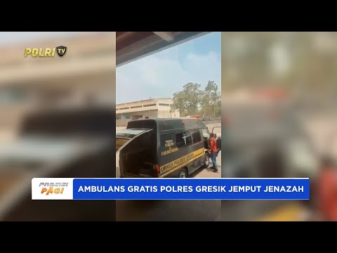 POLRES GRESIK MEMBANTU LAYANAN AMBULANS GRATIS UNTUK MENJEMPUT JENAZAH
