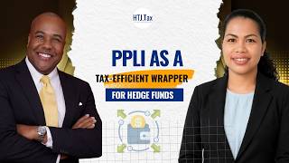 PPLI as a Tax-Efficient Wrapper for Hedge Funds