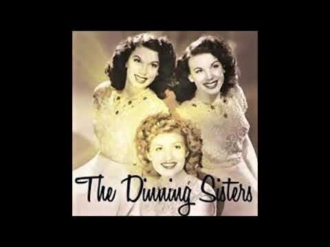You're A Character Dear - The Dinning Sisters - 1950