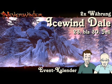 NEVERWINTER: Event-Kalender 2x Währung Icewind Dale + 2x Berufe-23.-30. Juli jew.19 Uhr -PS4 deutsch