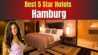 Best Hotels in Hamburg