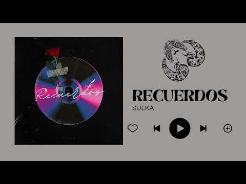 Sulka - Recuerdos
