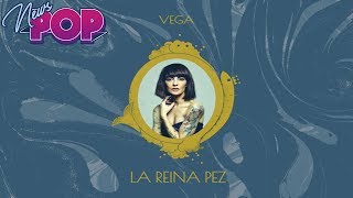 Vega - La Reina Pez (ALBUM REVIEW + TOP SONGS)