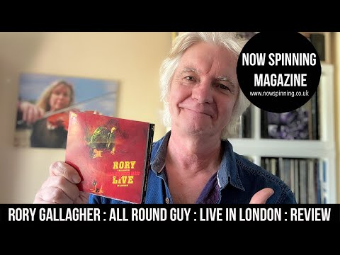 Rory Gallagher : All Around Man - Live In London : Review : Now Spinning Magazine