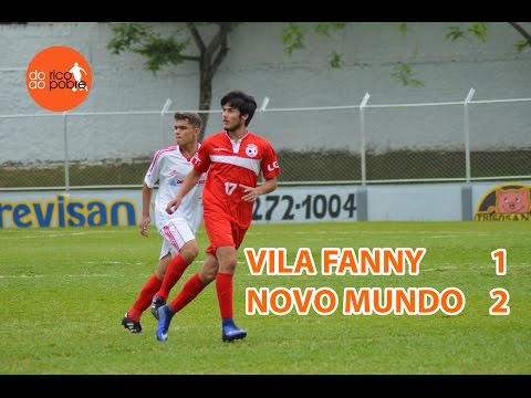 [VT] VILA FANNY 1 X 2 NOVO MUNDO  [SEMIFINAL IDA - SÉRIE A 2016 | JUVENIL]