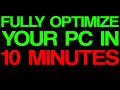 How To Fully Optimize Your PC For Gaming In 10 Minutes