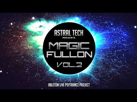 Ableton Live Project @ 'Astral Tech' Magic Fullon Vol.2 TEMPLATE Open Project