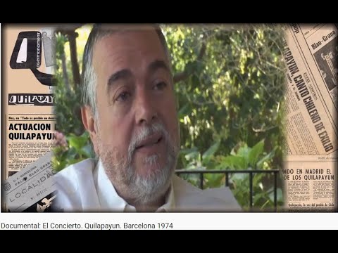 Documental: El Concierto. Quilapayun. Barcelona 1974