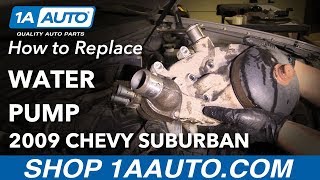 How to Replace Water Pump 07-14 Chevrolet Suburban