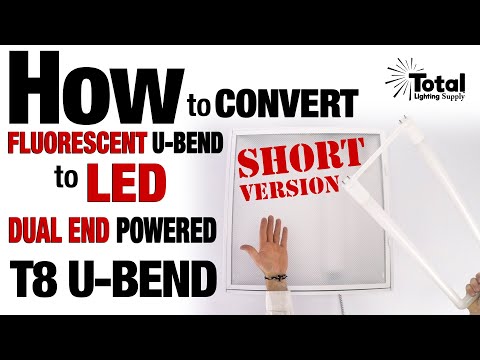 How to quickly Convert Fluorescent U-BEND to EZ LED T8 Dual End Powered U-BEND - Short Version