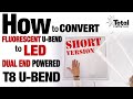 How to quickly Convert Fluorescent U-BEND to EZ LED T8 Dual End Powered U-BEND - Short Version