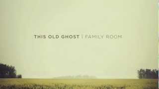 This Old Ghost - Faster and Faster