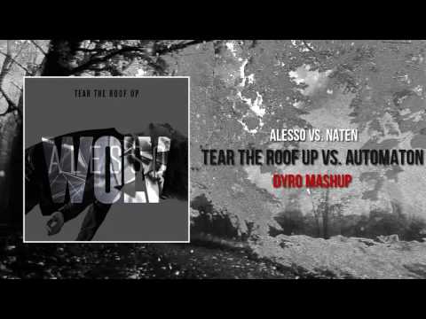 Tear The Roof Up vs. Automaton (Dyro Mashup)