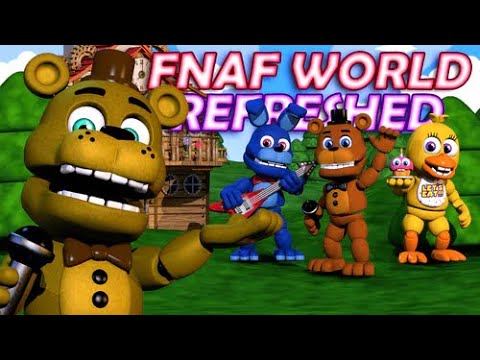 fnaf world refreshed odc 3 = nowi żołnierze cel bliski