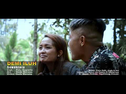 DEMI ILUH SUWANTARA( OFFICIAL MUSIC VIDEO)