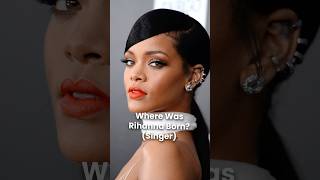 What is Rihanna's Nationality?