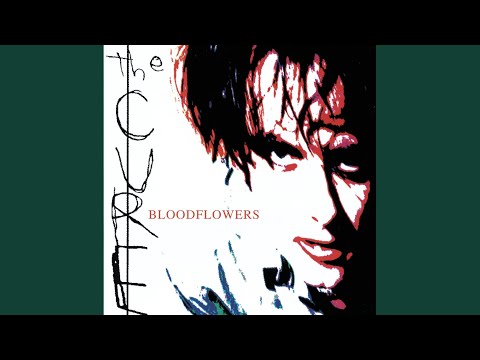 Bloodflowers - The Cure