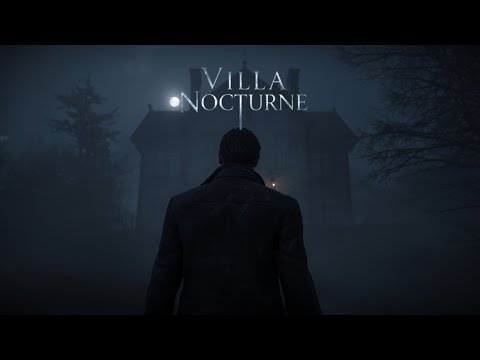 Villa Nocturne – Official Gameplay & Cinematic Trailer | Psychological Horror Experience