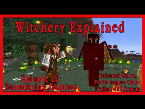 Witchery Explained: Episode 21, Summoning Demons